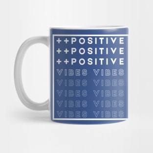 Plus plus positive vibes Mug